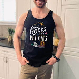 Climb Rocks and Pet Cats — Unisex Tank Top