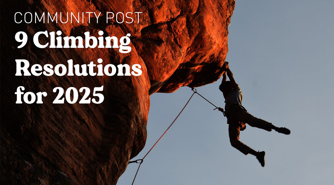 9 Climbing Resolutions for 2025