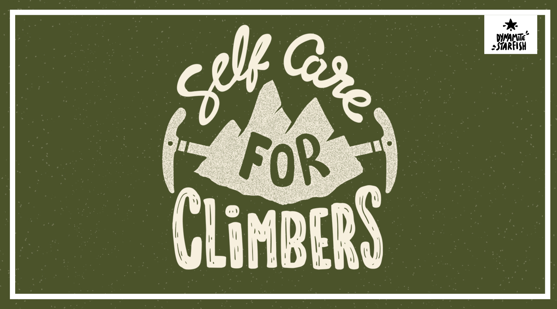 Self Care For Climbers