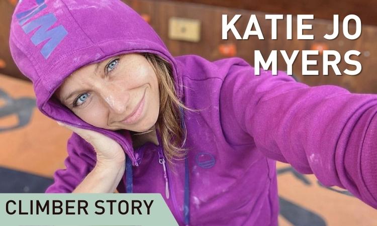Climber Story: Katie Jo Myers - Dynamite Starfish
