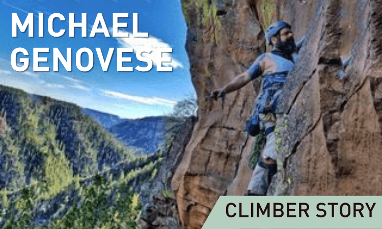 Climber Story: Michael Genovese | Dynamite Starfish