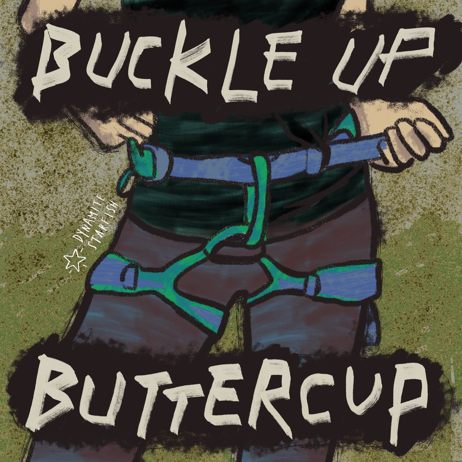 From the Director: Buckle up, buttercup