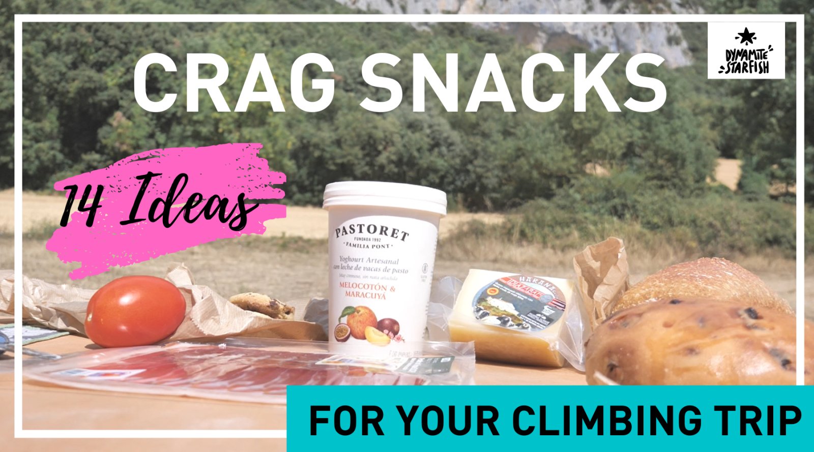 The Best Foods for Rock Climbing 14 Crag Snack Ideas For Your Next Tr
