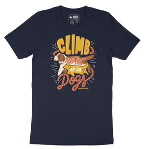 Climb and Pet All the Dogs — Unisex T-Shirt