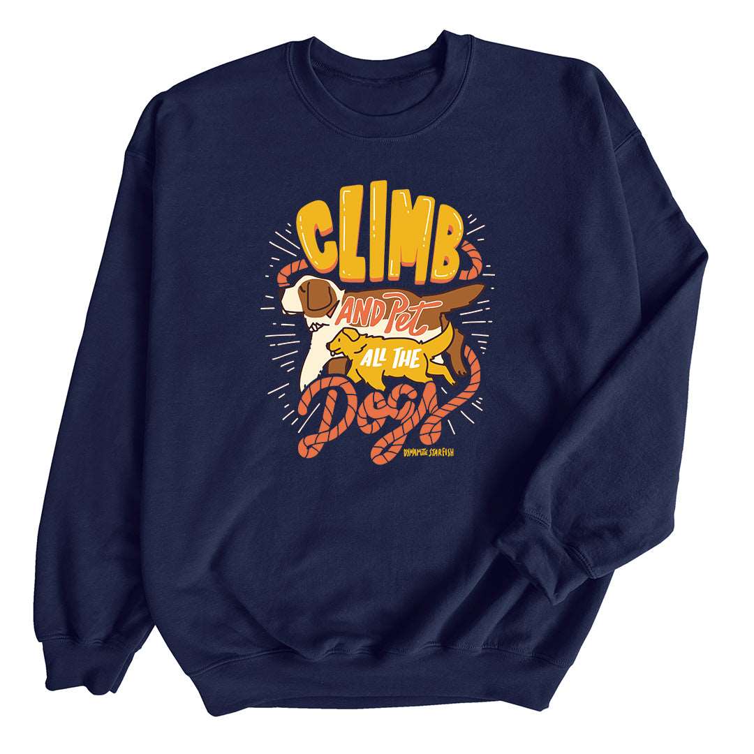 Climb And Pet All The Dogs — Unisex Crewneck Sweatshirt