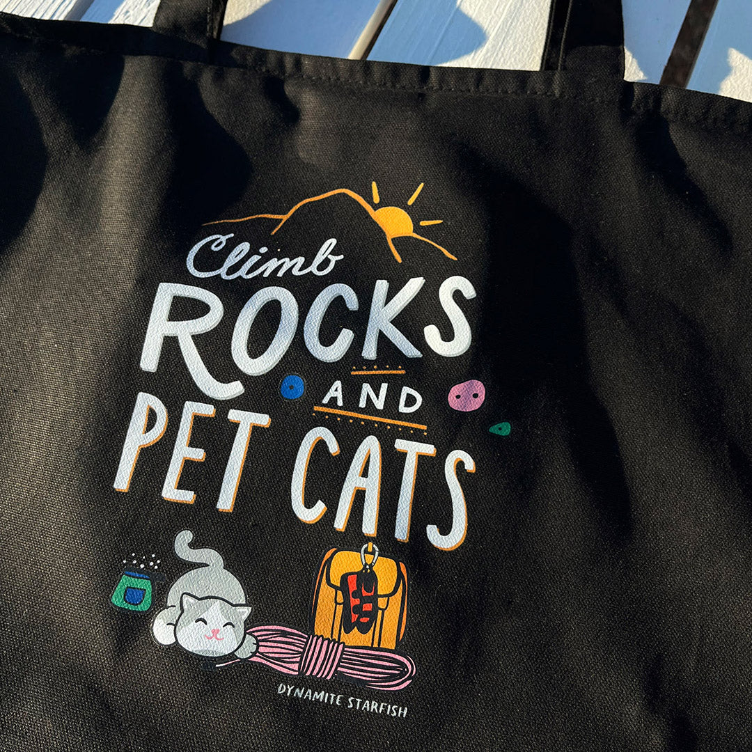 Climb Rocks and Pet Cats — Tote Bag