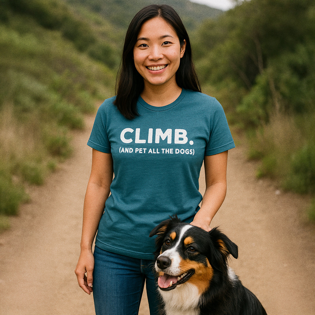 Climb and Pet All the Dogs — Unisex T-Shirt