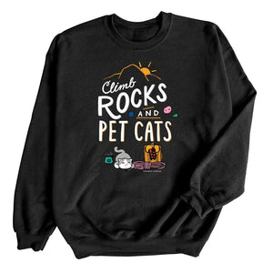 Climb Rocks and Pet Cats — Unisex Crewneck Sweatshirt