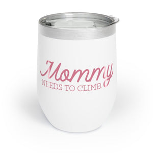 rock climbing t-shirts gifts - Mugs-Mommy Needs to Climb — Wine Tumbler - Dynamite Starfish - gift for climber